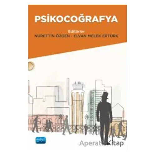Psikocoğrafya - Kolektif - Nobel Akademik Yayıncılık