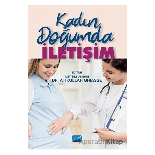 Kadın Doğumda İletişim - Kolektif - Nobel Akademik Yayıncılık