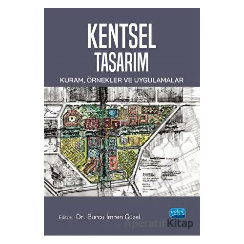 Kentsel Tasarım - Özge Yalçıner Ercoşkun - Nobel Akademik Yayıncılık