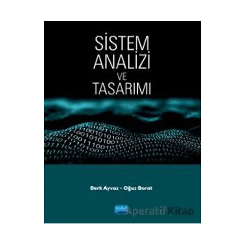 Sistem Analizi ve Tasarımı - Oğuz Borat - Nobel Akademik Yayıncılık