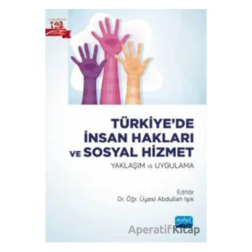 Türkiye’de İnsan Hakları Ve Sosyal Hizmet - Kolektif - Nobel Akademik Yayıncılık