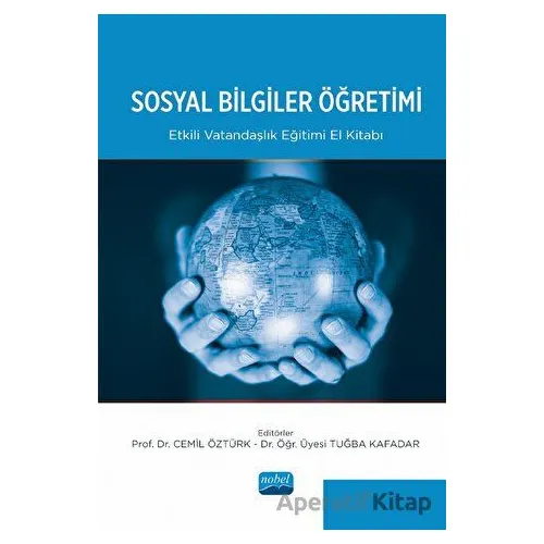 Sosyal Bilgiler Öğretimi - Etkili Vatandaşlık Eğitimi El Kitabı