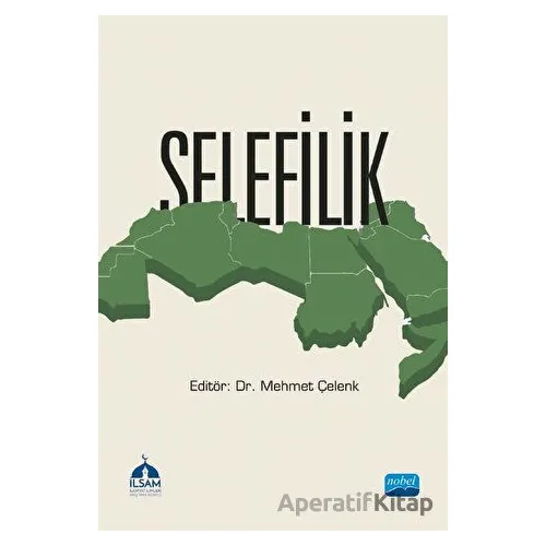 Selefilik - Kolektif - Nobel Akademik Yayıncılık