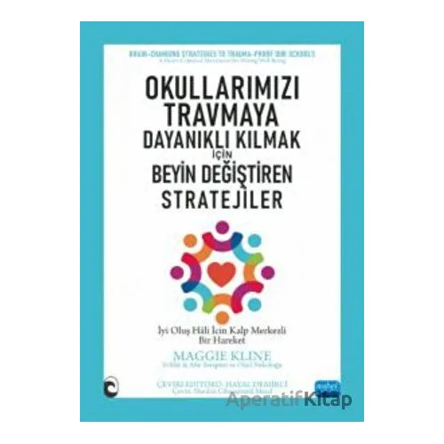 Okullarımızı Travmaya Dayanıklı Kılmak İçin - Beyin Değiştiren Stratejiler