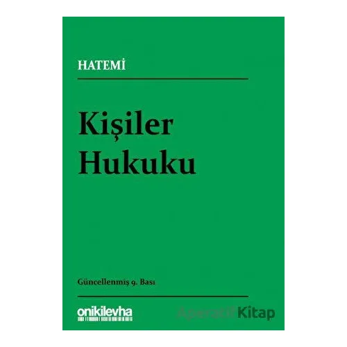 Kişiler Hukuku - Hüseyin Hatemi - On İki Levha Yayınları