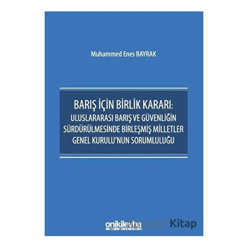 Barış İçin Birlik Kararı - Muhammed Enes Bayrak - On İki Levha Yayınları