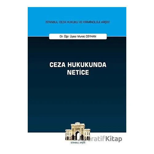 Ceza Hukukunda Netice - Murat Ceyhan - On İki Levha Yayınları
