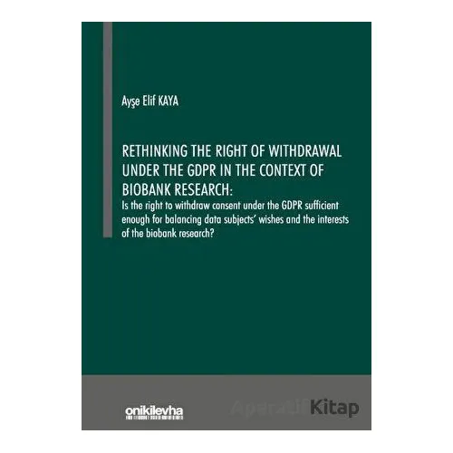 Rethinking the Right of Withdrawal Under the GDPR in the Context of Biobank Research