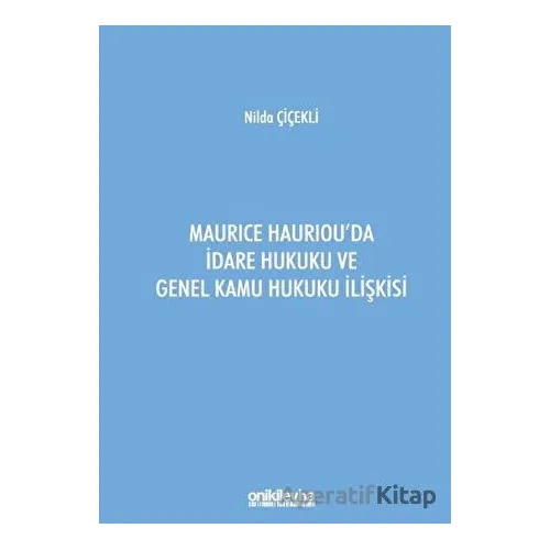 Maurice Hauriouda İdare Hukuku ve Genel Kamu Hukuku İlişkisi