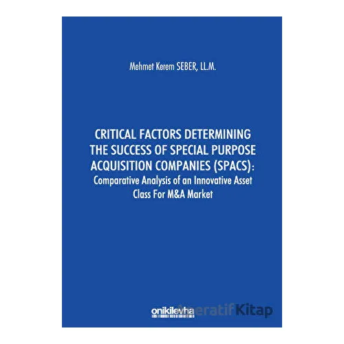 Critical Factors Determining the Success of Special Purpose Acquisition Companies (SPACS) - Comparat
