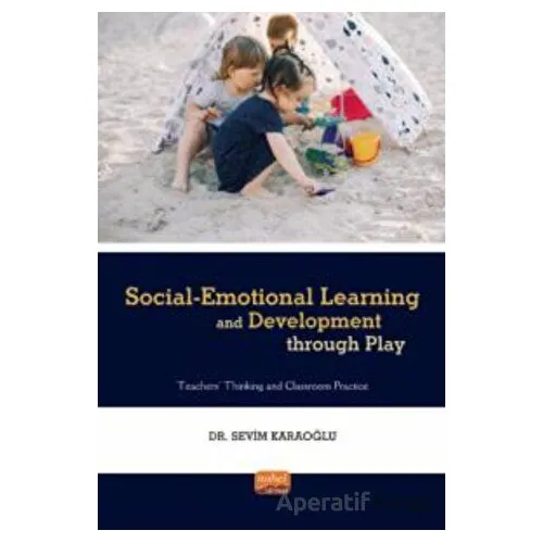 Social - Emotional Learning and Development Through Play