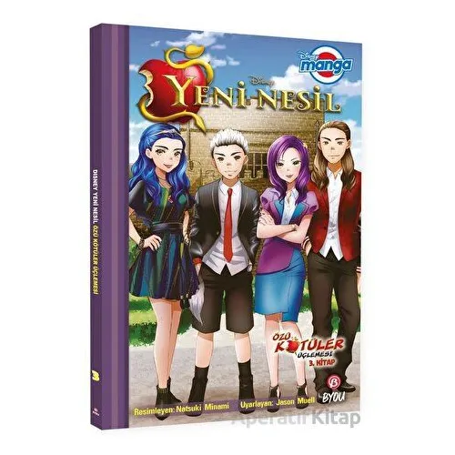 Disney Manga - Yeni Nesil: Özü Kötüler Üçlemesi 3. Kitap - Jason Muell - Beta Byou
