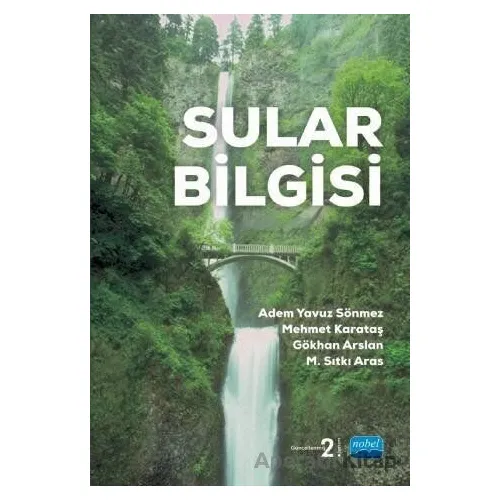 Sular Bilgisi - Adem Yavuz Sönmez - Nobel Akademik Yayıncılık