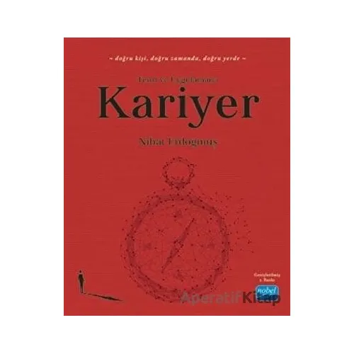 Teori ve Uygulamada Kariyer - Nihat Erdoğmuş - Nobel Akademik Yayıncılık