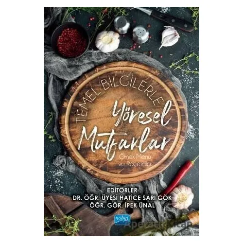 Temel Bilgilerle Yöresel Mutfaklar (Örnek Menü ve Reçeteler)