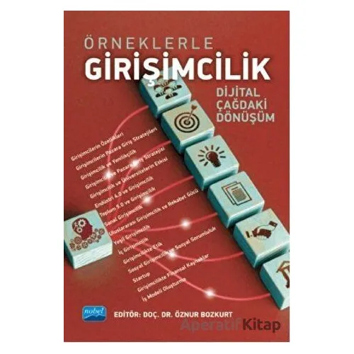 Örneklerle Girişimcilik - Öznur Bozkurt - Nobel Akademik Yayıncılık