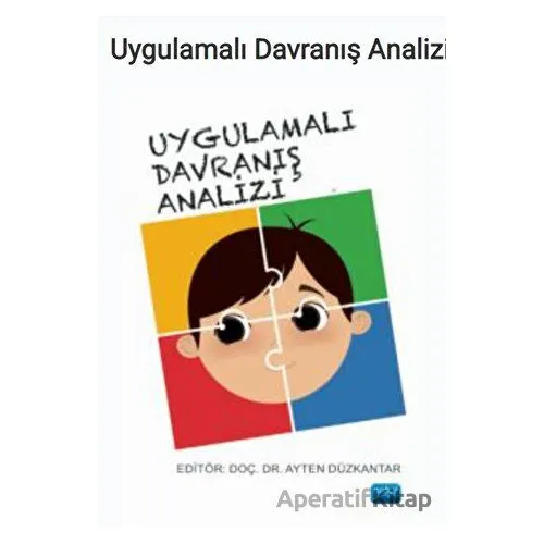 Uygulamalı Davranış Analizi - Kolektif - Nobel Akademik Yayıncılık