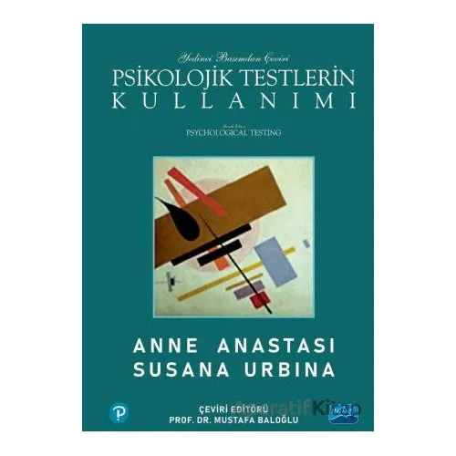 Psikolojik Testlerin Kullanımı - Anne Anastasi - Nobel Akademik Yayıncılık