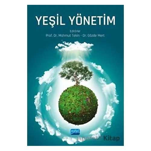 Yeşil Yönetim - Kolektif - Nobel Akademik Yayıncılık