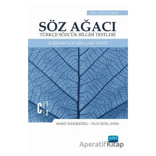 Söz Ağacı - Türkçe Sözcük Bilgisi Testleri - Murat Güneşdoğdu - Nobel Akademik Yayıncılık