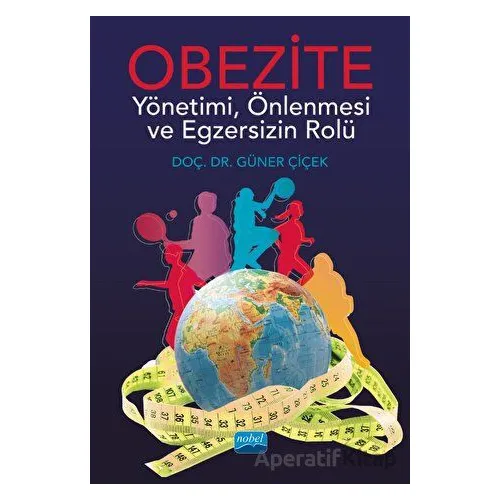 Obezite - Güner Çiçek - Nobel Akademik Yayıncılık