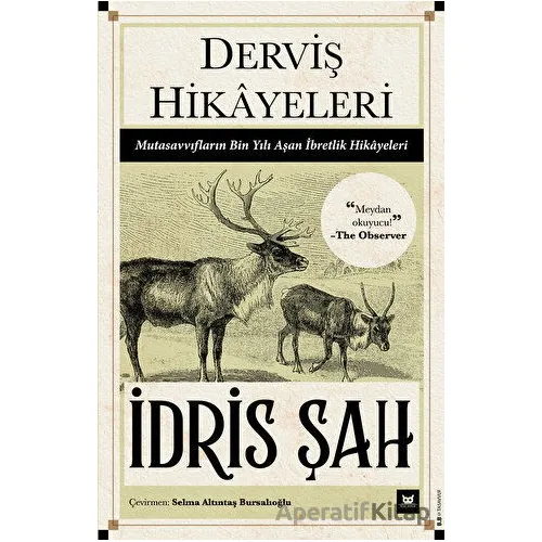 Derviş Hikayeleri - İdris Şah - Beyaz Baykuş Yayınları