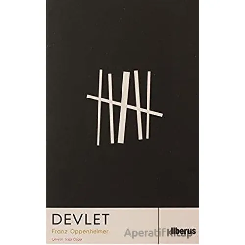 Devlet - Franz Oppenheimer - Liberus Yayınları