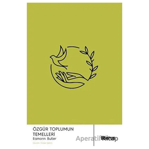 Özgür Toplumun Temelleri - Eamonn Butler - Liberus Yayınları