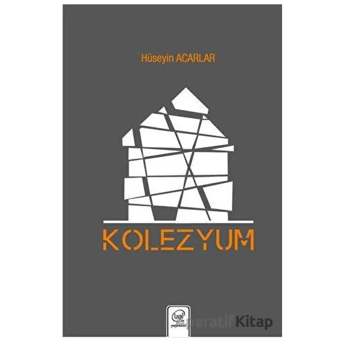 Kolezyum - Hüseyin Acarlar - Çizge Yayınevi