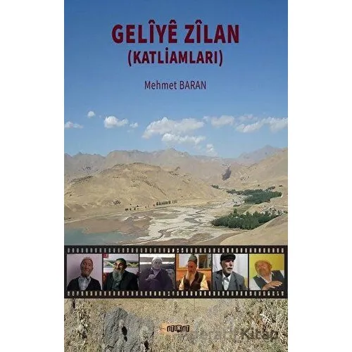 Geliye Zilan (Katliamları) - Mehmet Baran - Etiket Yayınları