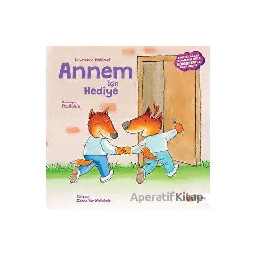 Annem için Hediye - Lawrence Schimel - The Kitap Çocuk