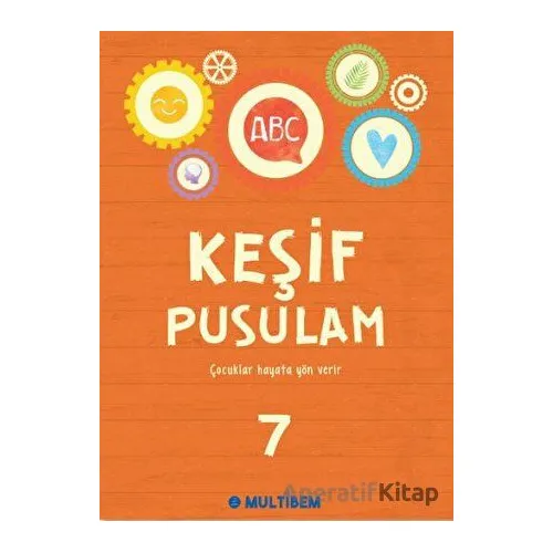 Keşif Pusulam 7 - Kolektif - Multibem Yayınları