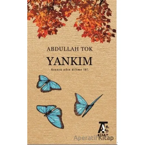 Yankım - Abdullah Tok - Kitap At Yayınları