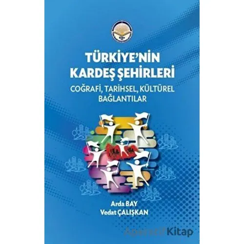 Türkiyenin Kardeş Şehirleri - Arda Bay - Türk İdari Araştırmaları Vakfı