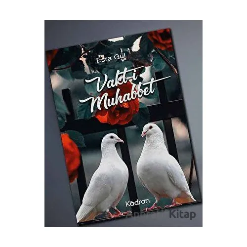 Vakt-i Muhabbet - Esra Gül - Kadran Medya Yayıncılık