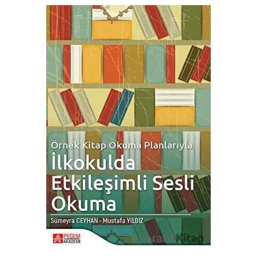 Örnek Kitap Okuma Planlarıyla İlkokulda Etkileşimli Sesli Okuma