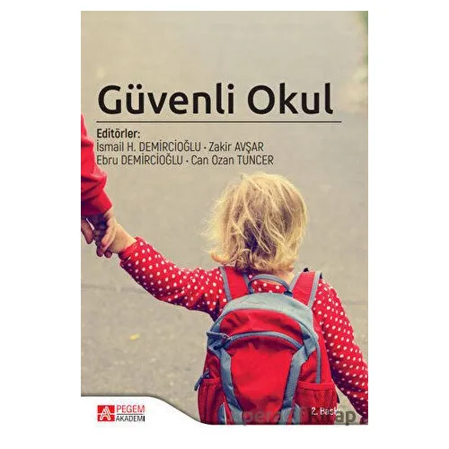 Güvenli Okul - Kolektif - Pegem Akademi Yayıncılık