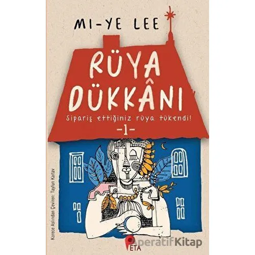 Rüya Dükkanı 1 - Lee Mi ye - Peta Kitap