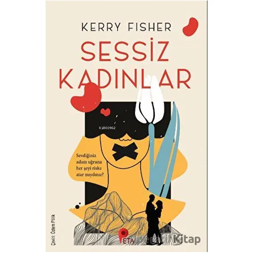 Sessiz Kadınlar - Kerry Fisher - Peta Kitap