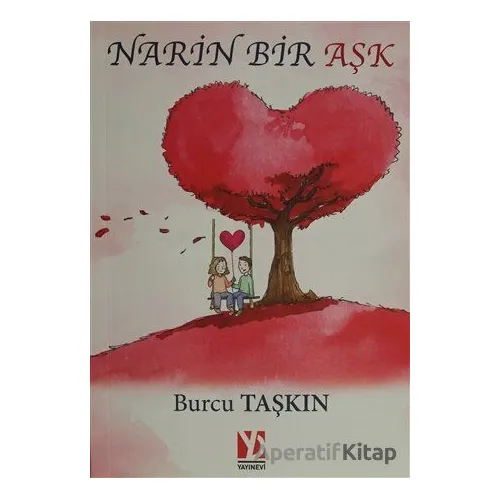 Narin Bir Aşk - Burcu Taşkın - Yazardan Direkt Yayınevi