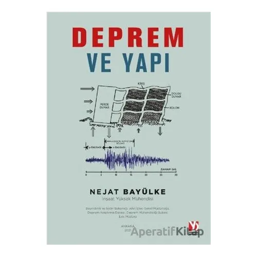 Deprem ve Yapı - Nejat Bayülke - Yazardan Direkt Yayınevi