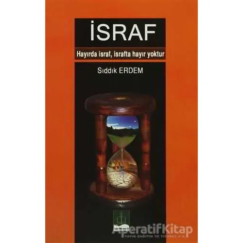 İsraf - Sıddık Erdem - Semere Yayınları