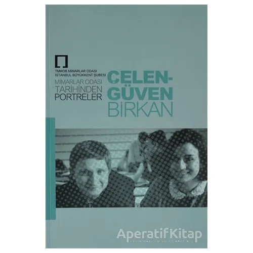 Çelen Güven Birkan - Kolektif - TMOBB Mimarlar Odası Yayınları