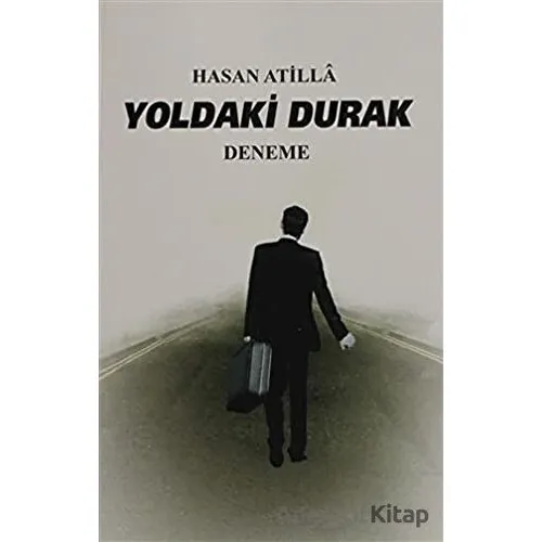 Yoldaki Durak - Hasan Atilla - Ay Yayınları