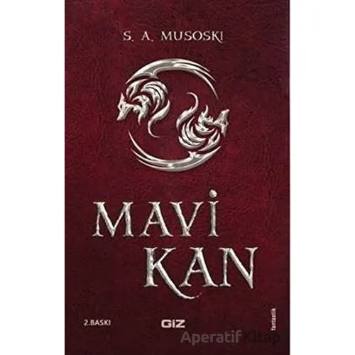 Mavi Kan - S.A Musoski - Giz Kitap