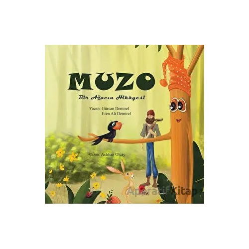 Muzo - Bir Ağacın Hikayesi - Eren Ali Demirel - Peta Kitap