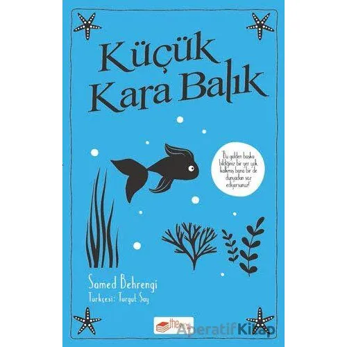 Küçük Kara Balık - Samed Behrengi - The Kitap Çocuk