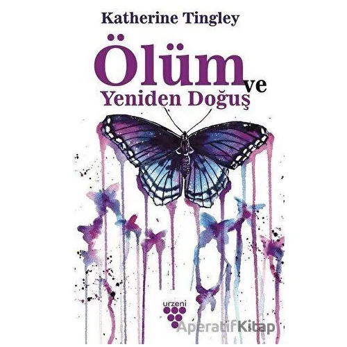 Ölüm ve Yeniden Doğuş - Katherine Tingley - Urzeni Yayıncılık
