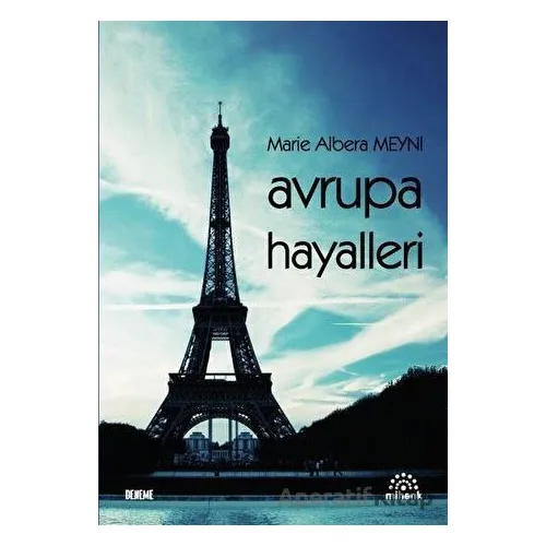Avrupa Hayalleri - Marie Albera Meyni - Mihenk Kitap