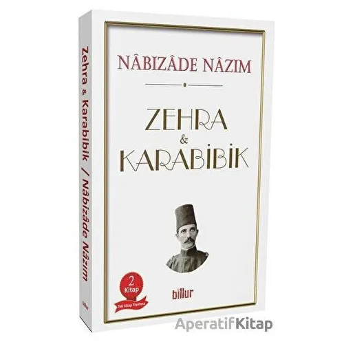 Zehra - Karabibik (İki Kitap Bir Arada) - Nabizade Nazım - Billur Yayınları